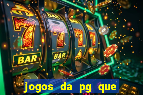 jogos da pg que estao pagando